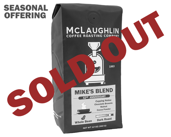 Mike's Blend (Anniversary Blend) – McLaughlin Coffee Roasting Company