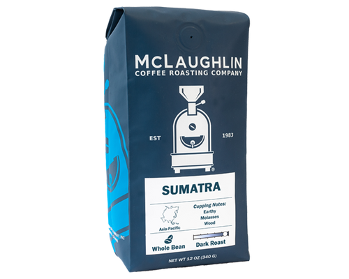 Sumatra (Dark) – McLaughlin Coffee Roasting Company