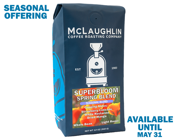 Superbloom Spring Blend 2026 – McLaughlin Coffee Roasting Company